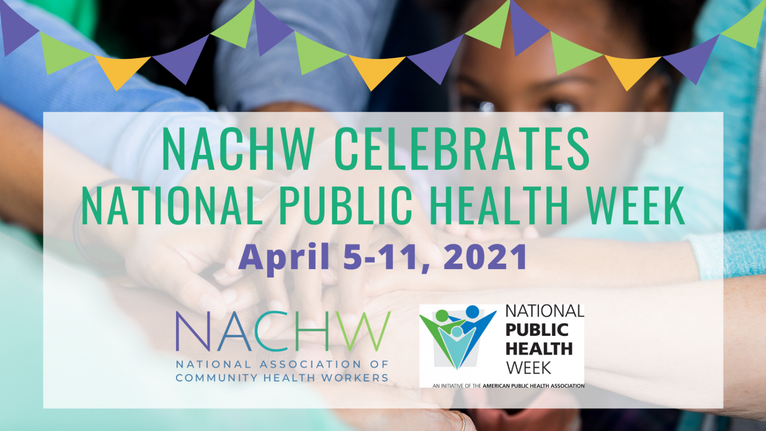 Engage With Us During National Public Health Week NACHW