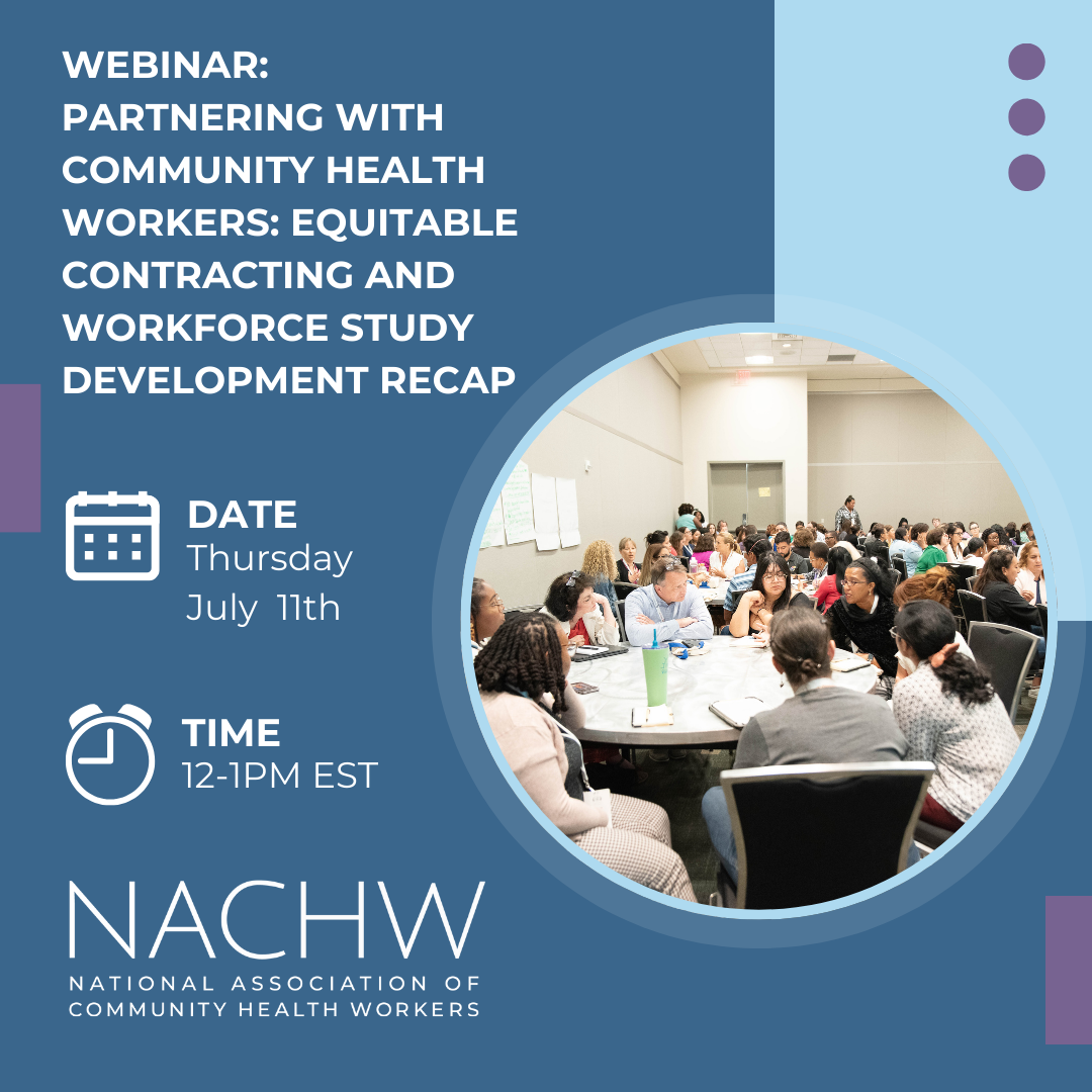 Partnering with Community Health Workers: Equitable Contracting and Workforce Study Development Recap